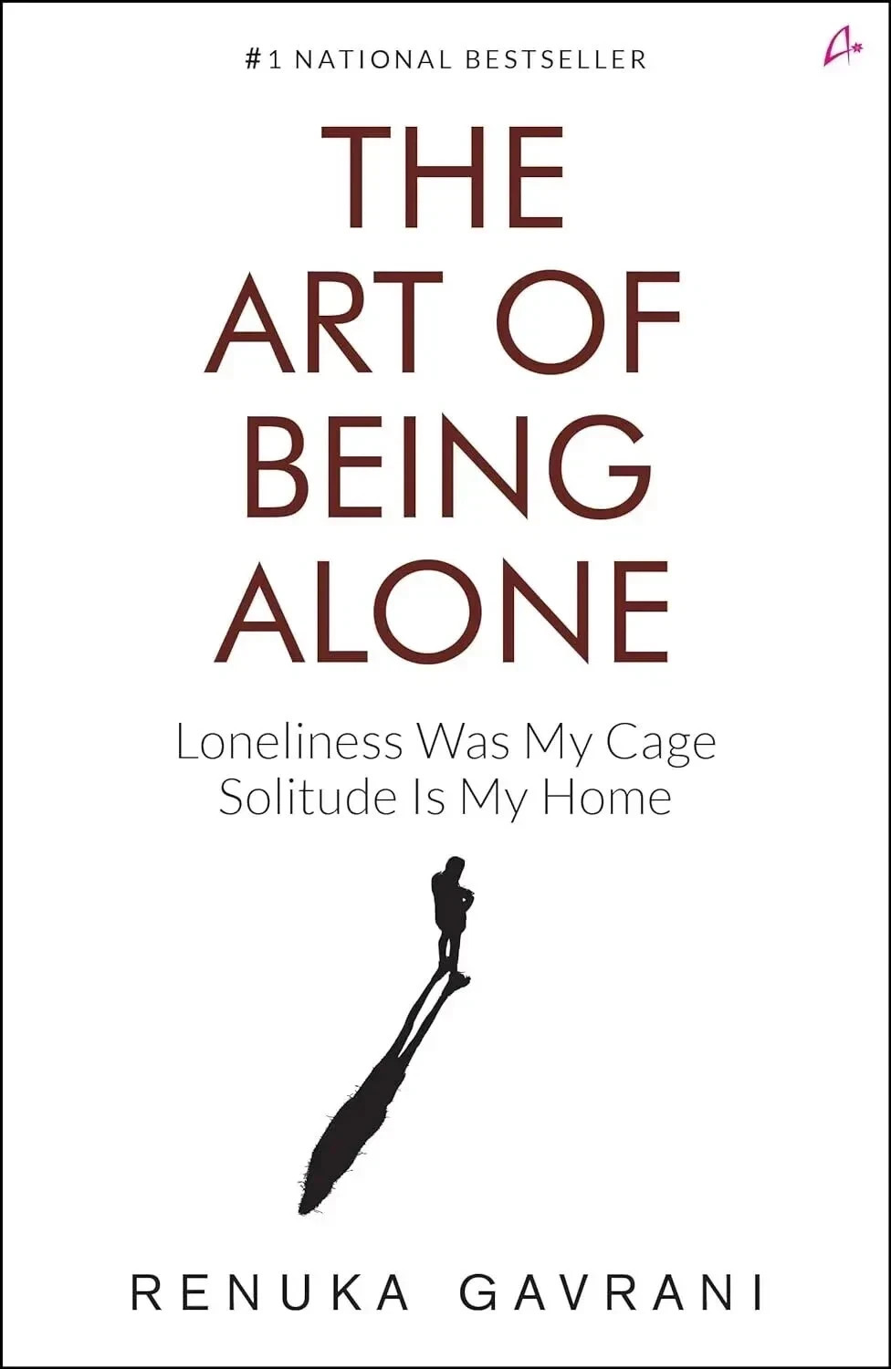 THE ART OF BEING ALONE by RENUKA GAVRANI ( Paperback ) USA stock Fast shipping!!