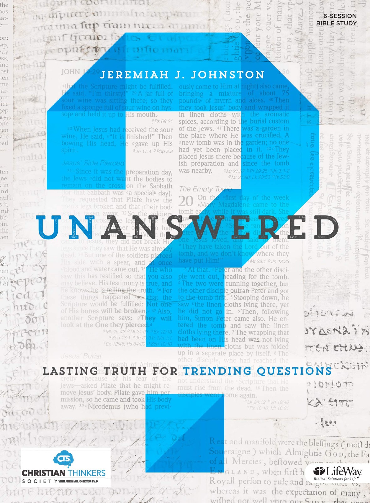Unanswered: Lasting Answers to Trending Questions (Bible Study Book) – paper…