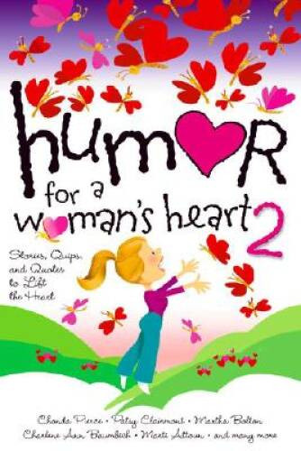 Humor for a Woman’s Heart 2 – Paperback By Various – GOOD