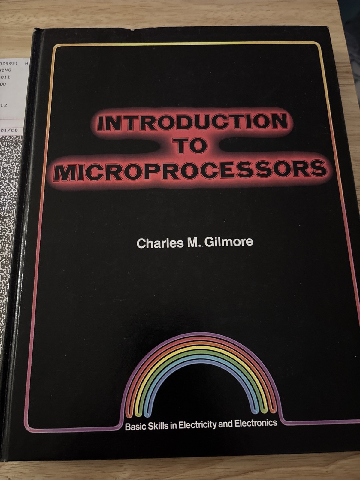 Introduction to Microprocessors by Charles M. Gilmore Hardcover Unused