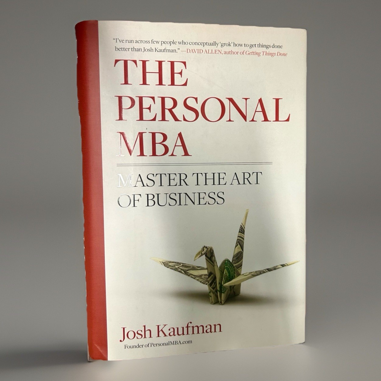 The Personal MBA : Master the Art of Business by Josh Kaufman (2010, Hardcover)