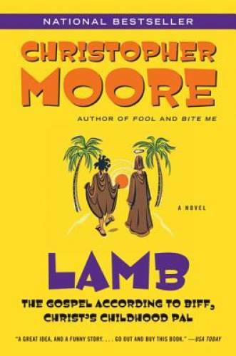 Lamb: The Gospel According to Biff, Christ’s Childhood Pal – Paperback – GOOD