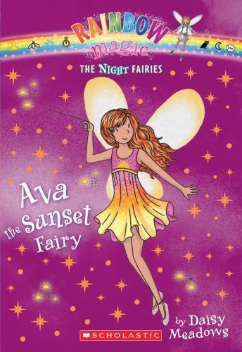 Ava the Sunset Fairy (Rainbow Magic Night Fairies #1) by Daisy Meadows
