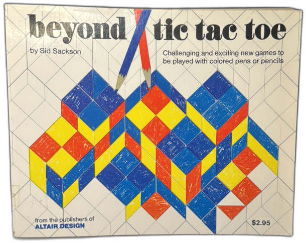 Beyond Tic Tac Toe By Sid Sackson 1975 Pantheon Books Abstract Game Book