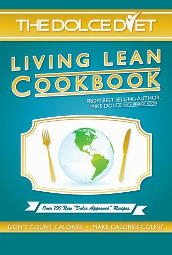 Dolce Diet LIVING LEAN COOKBOOK by Mike Dolce and Brandy Roon (2012, Trade…