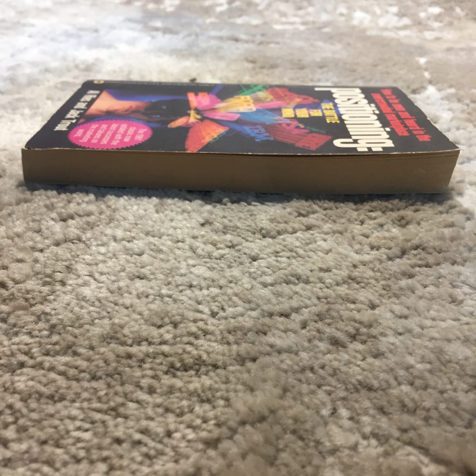 Positioning The Battle For Your Mind Al Ries Jack Trout 1986 Warner Marketing