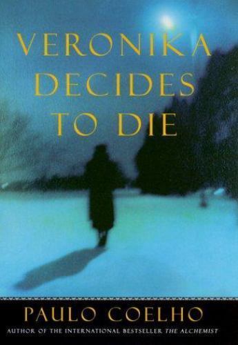 Veronika Decides to Die – hardcover, Paulo Coelho, 0060196122