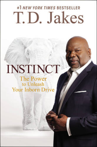 Instinct: The Power to Unleash Your Inborn Drive – Paperback – GOOD