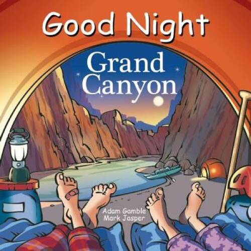 Good Night Grand Canyon (Good Night Our World) – Board book – VERY GOOD