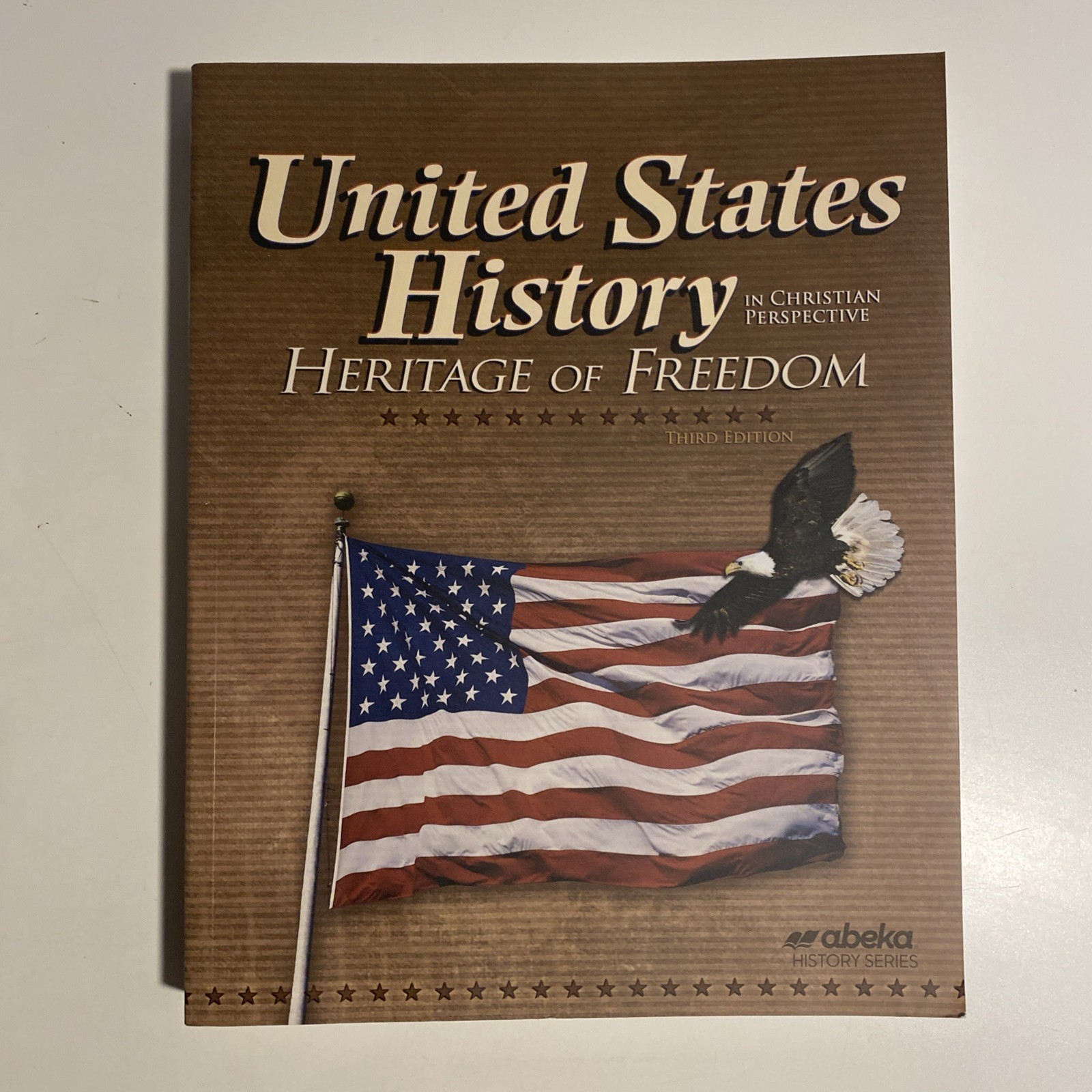 # Abeka United States History Heritage of Freedom 3rd Edition