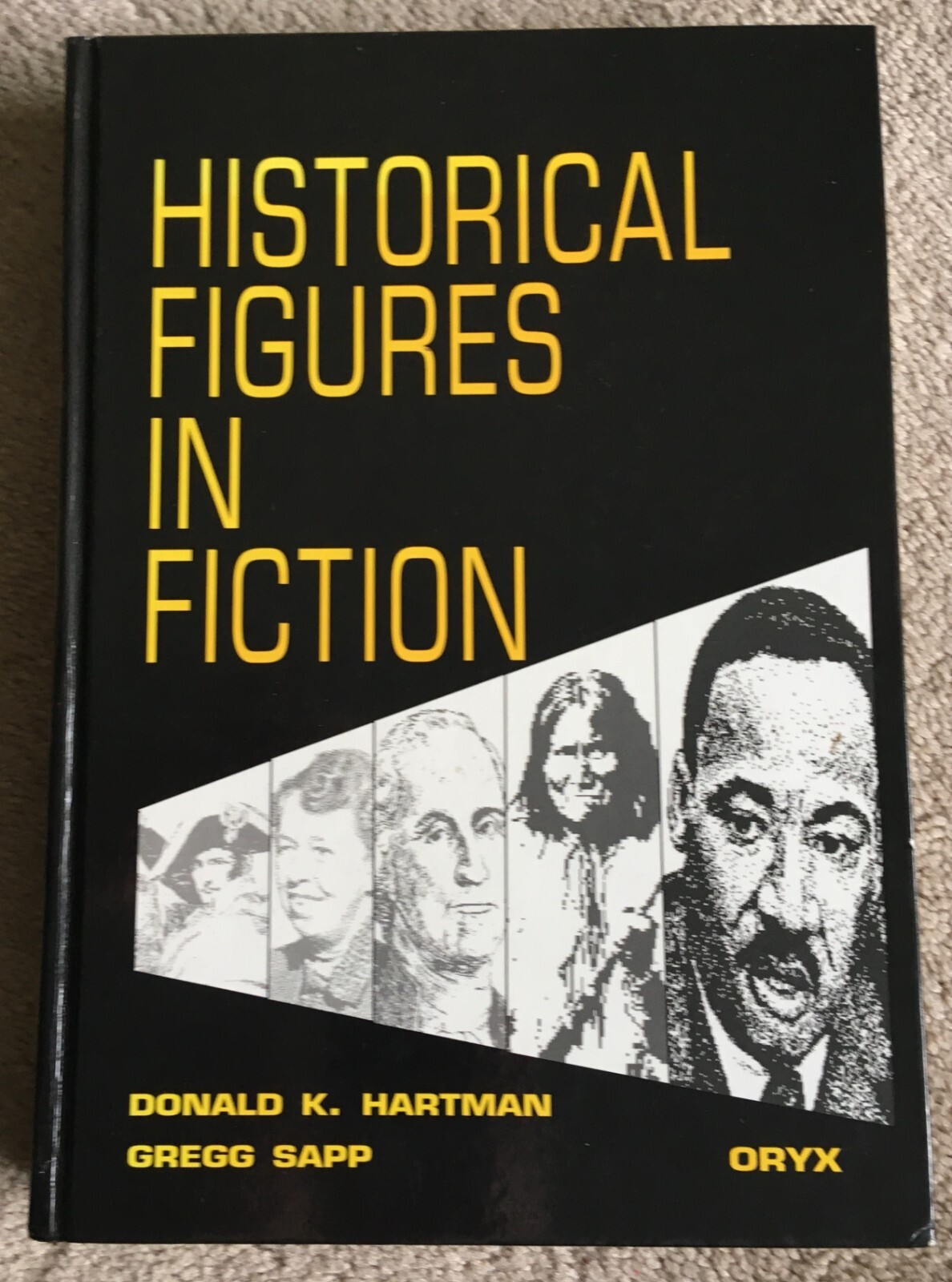 Historical Figures in Fiction by Sapp & Hartman – 1994 Hardcover Reference book