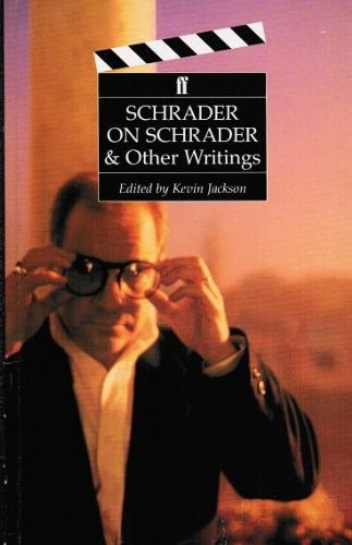 SCHRADER ON SCHRADER & OTHER WRITINGS (DIRECTORS ON By Paul Schrader & VG