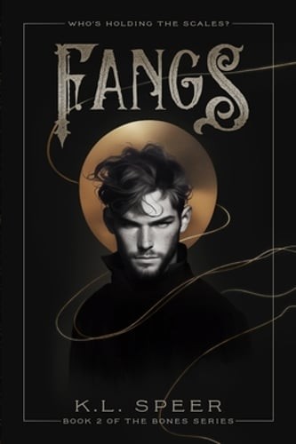 Fangs by K L Speer: New