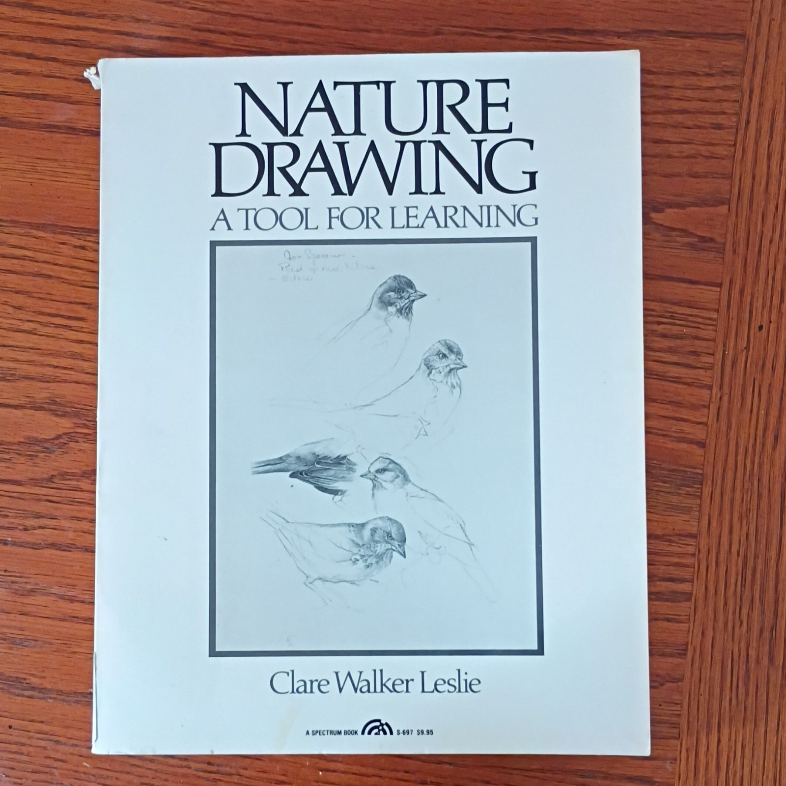 Clare Walker Leslie Nature Drawing: A Tool for Learning PB Art & Design Series