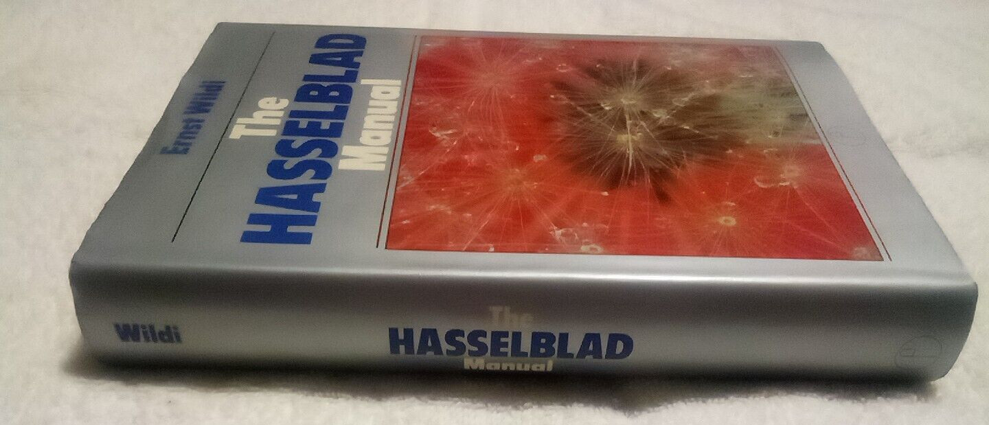 The Hasselblad Manual by Ernst Wildi Vtg 1980 HC 1st Edition Photography Cameras