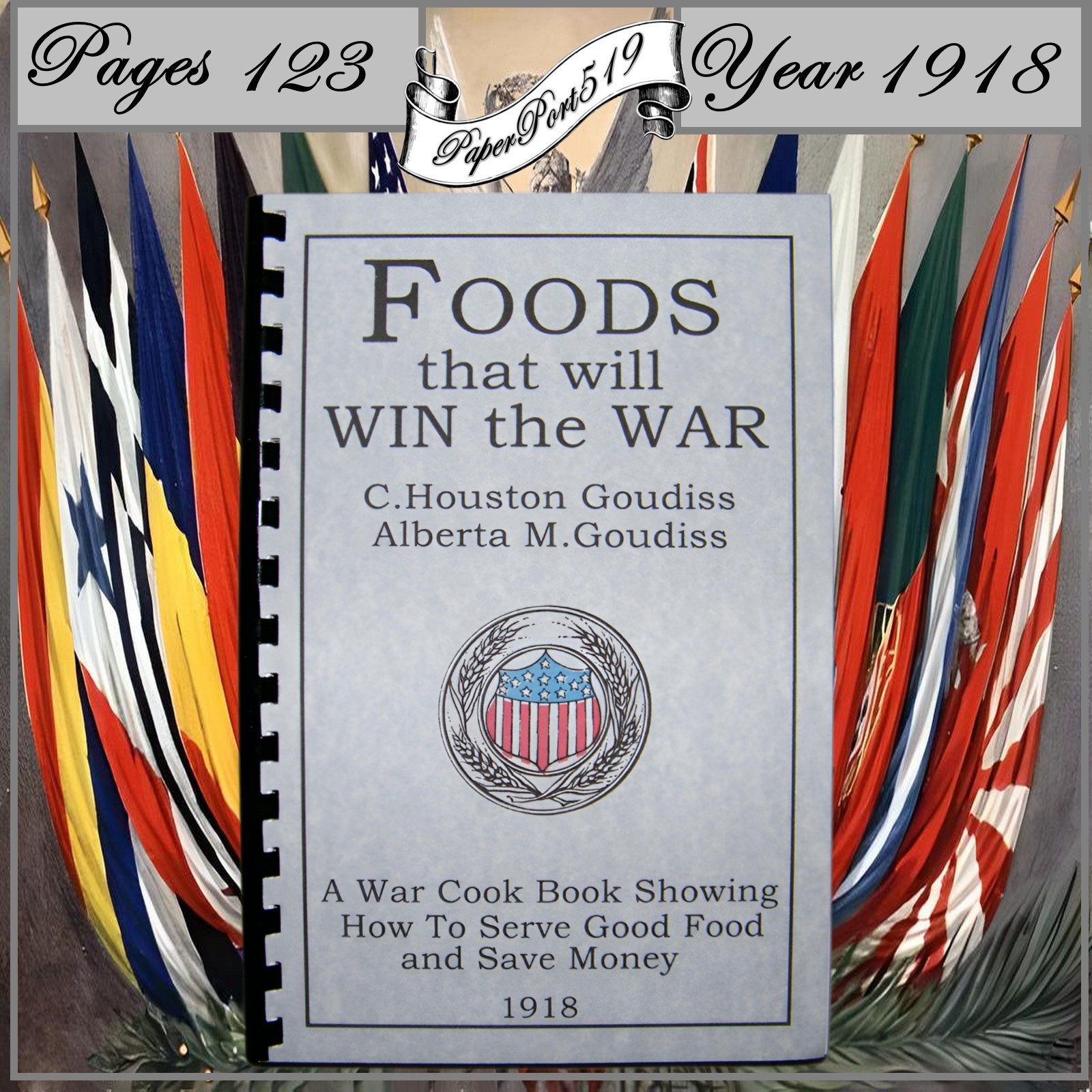 1918 Foods That Will Win The War And How To Cook Them Cook Book 123 Pages