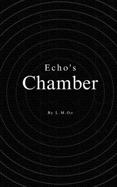 Echo’s Chamber