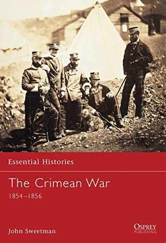 The Crimean War: 1854–1856 – Paperback, by Sweetman John – Very Good