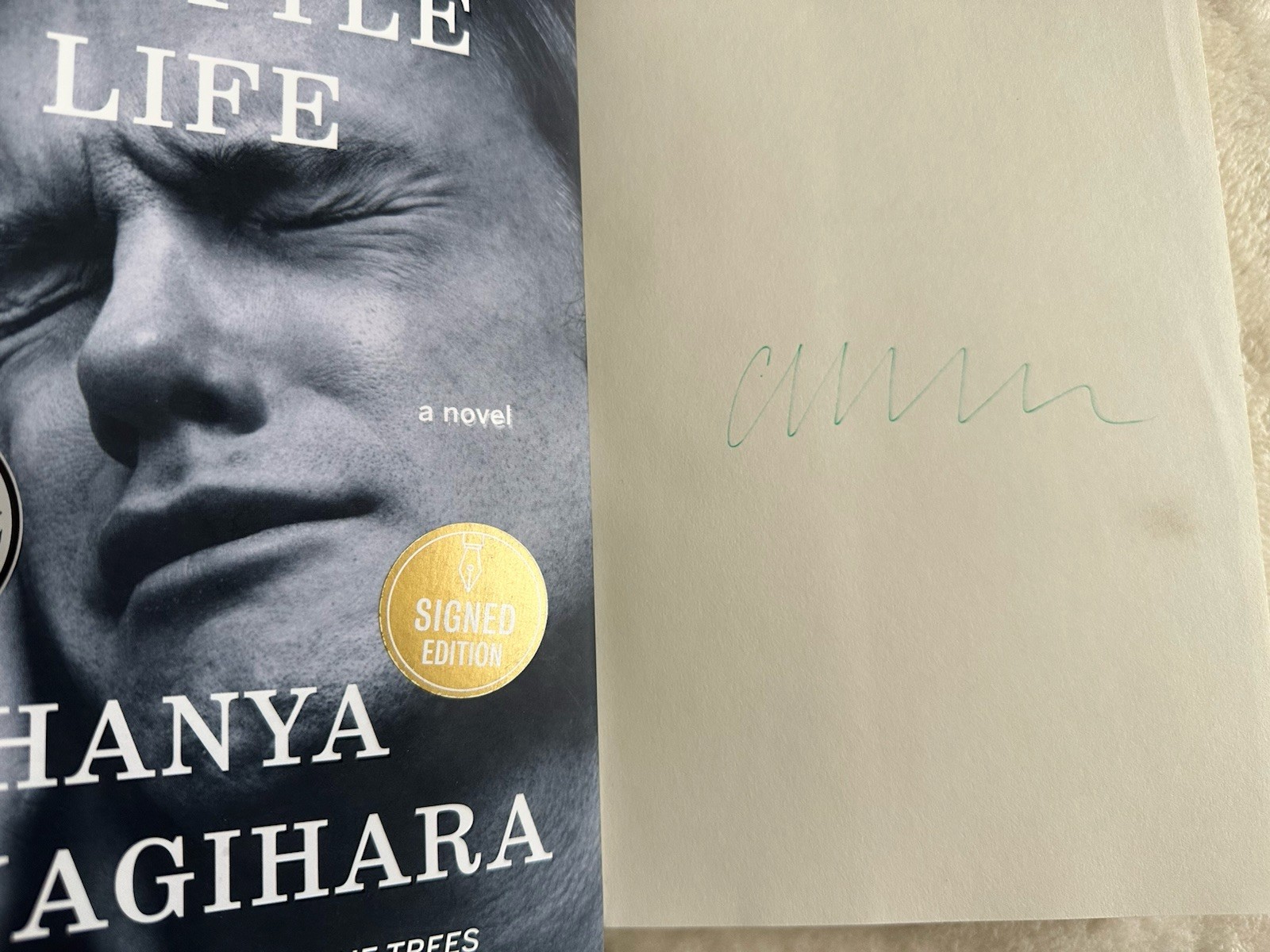 Signed A Little Life : A Novel by Hanya Yanagihara (2015 Hardcover)