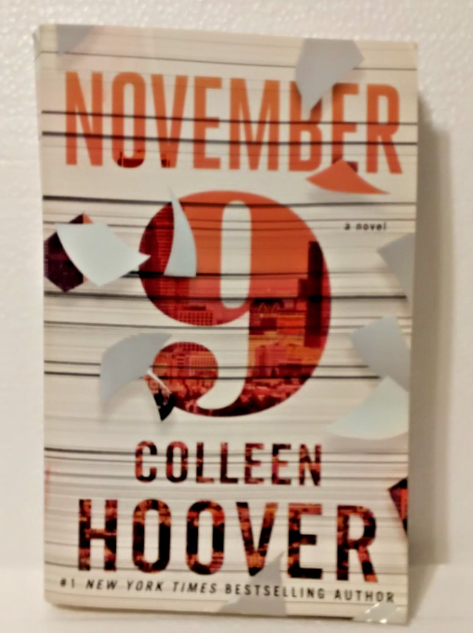 November 9 : A Novel by Colleen Hoover (2015, Trade Paperback)