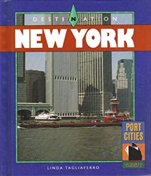 Destination New York Library Binding Linda Tagliaferro