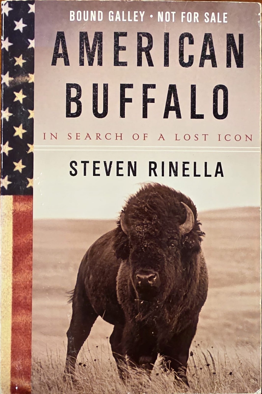 American Buffalo: In Search of a Lost Icon [Hardcover] Rinella, Steven