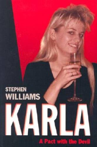 Karla: A Pact with the Devil – Paperback By Williams, Stephen – GOOD