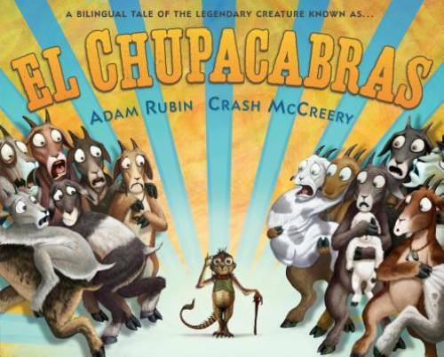 El Chupacabras – Hardcover By Rubin, Adam – GOOD