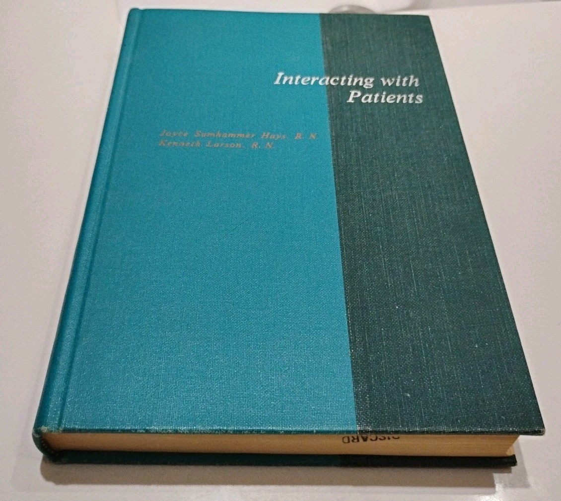 Vintage 1964 Nursing Textbook: Interacting with Patients – Hays & Larson
