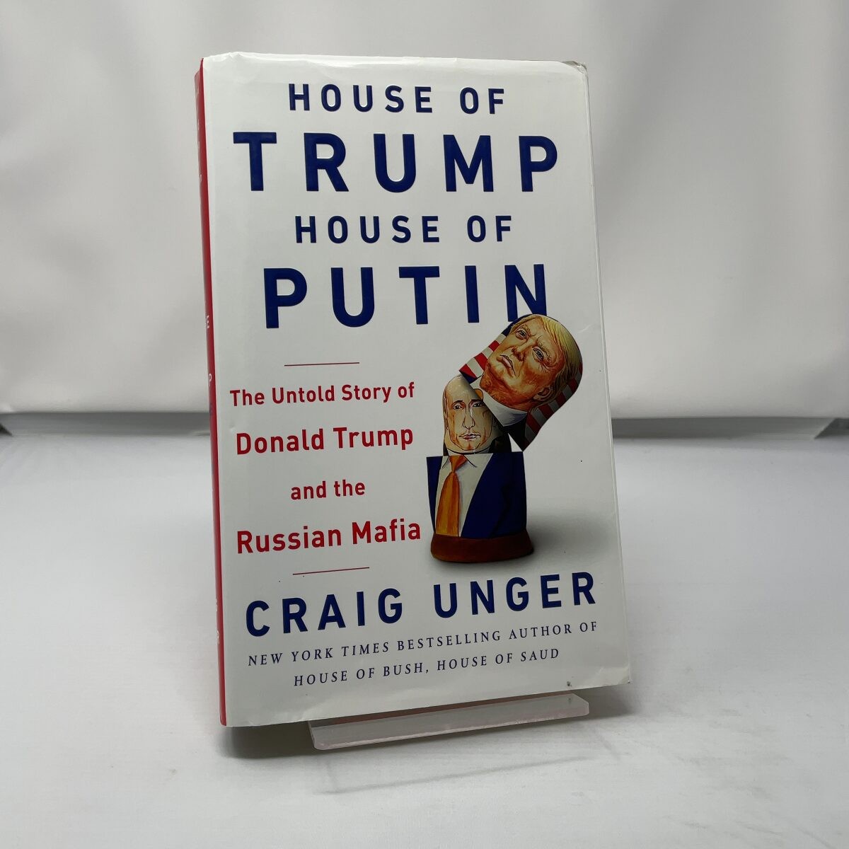 House of Trump, House of Putin by Craig Unger HC First Edition Like New 2018