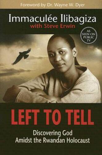 Left To Tell: Discovering God Amidst the Rwandan Holocaust – VERY GOOD