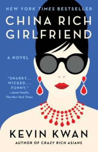 China Rich Girlfriend – Paperback By Kwan, Kevin – GOOD