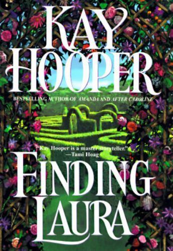 Finding Laura – hardcover, Kay Hooper, 0553099493