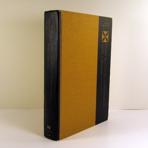 BASIC TECHNICAL MATHEMATICS WITH CALCULUS By Allyn J. Washington – Hardcover