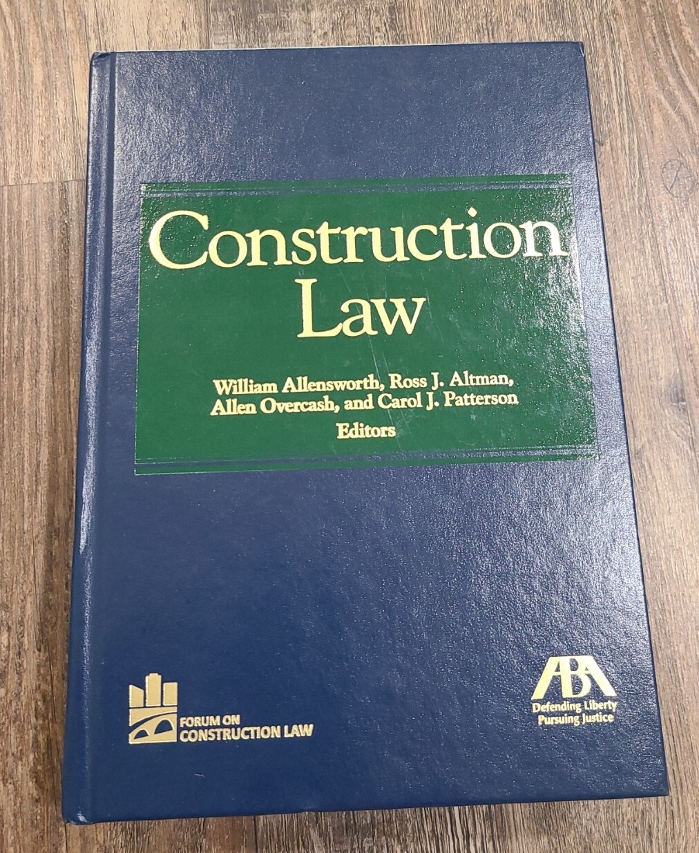 Construction Law by William Allensworth, Ross J. Altman, Allen… (Hardcover)