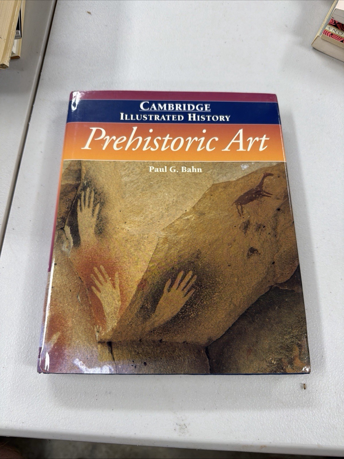 The Cambridge Illustrated History of Prehistoric Ar… by Bahn, Paul G. Hardback