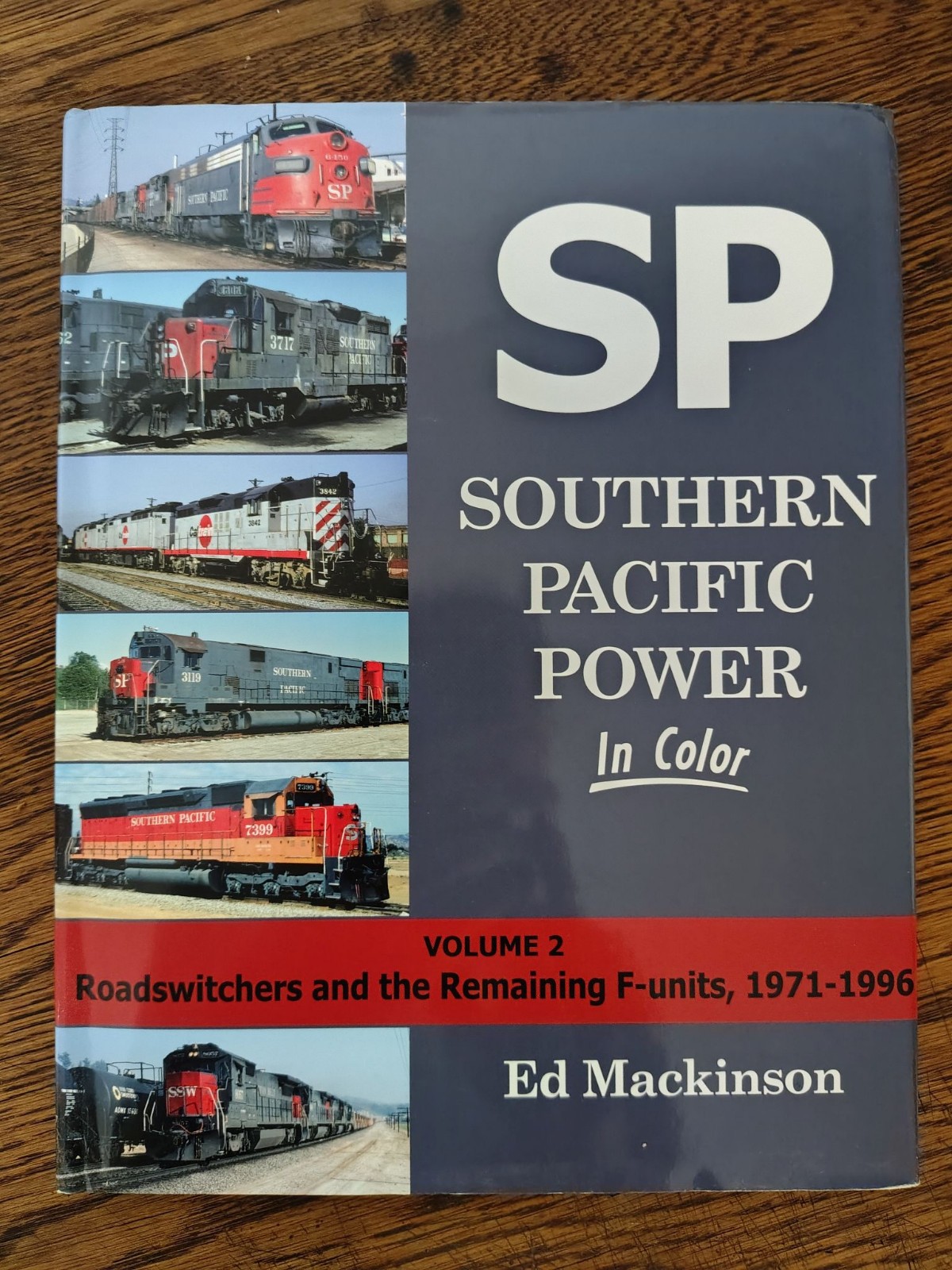 Southern Pacific Power In Color volume 2 (Ed Mackinson, Morning Sun Books)
