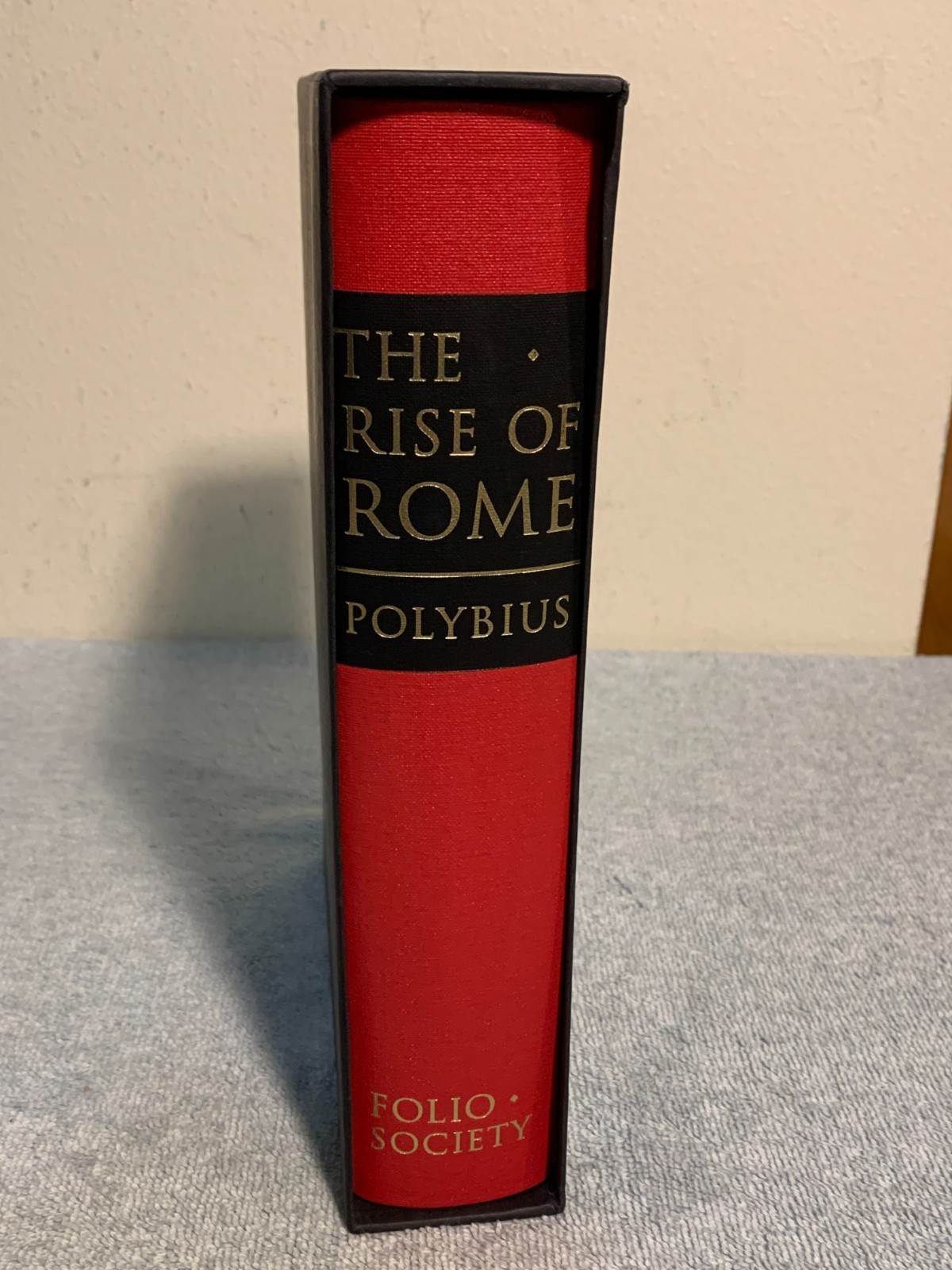 The Rise Of Rome~~Polybius (2013 Folio Society) Illustrated/Hardcover/Slipcase