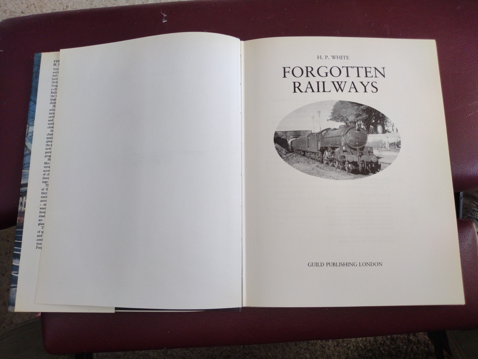 Forgotten Railways H.P. White 1986 Guild Publishing London 240 pages HB w/ DJ
