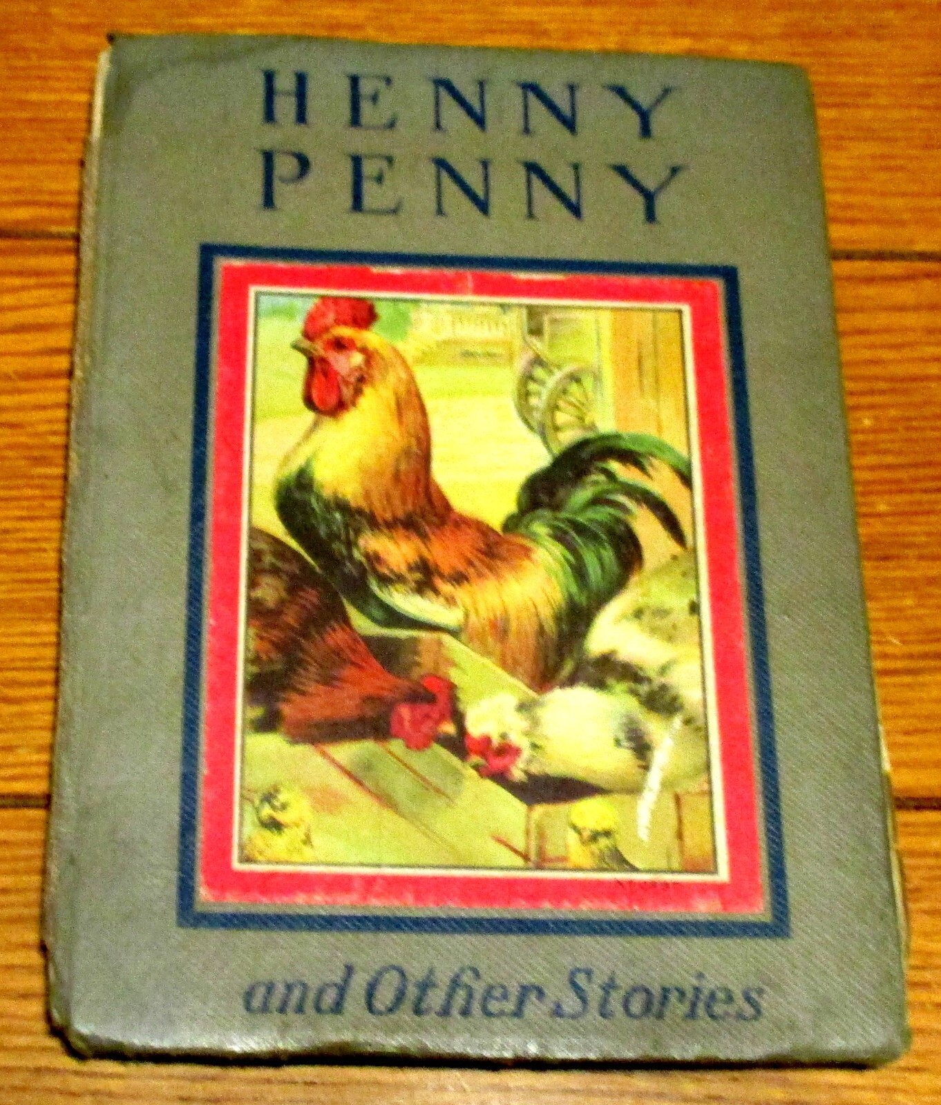 1926 Henny Penny and Other Stories H/C Charles E. Graham & Co. 45 Pages