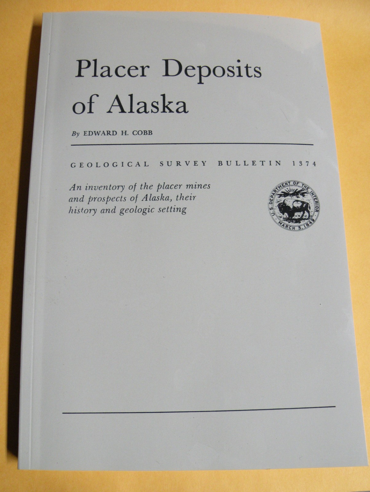 Placer Deposits of Alaska – Gold Mining Research & Info 1-10 copies available